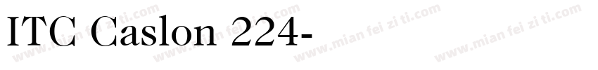 ITC Caslon 224字体转换